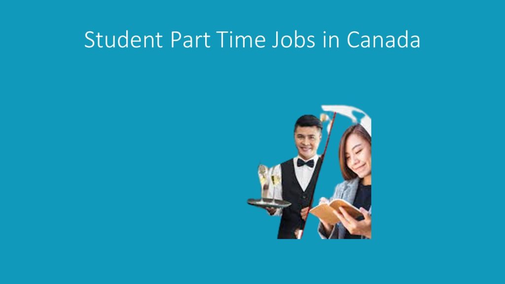 Can international Student Part Time Jobs in Canada