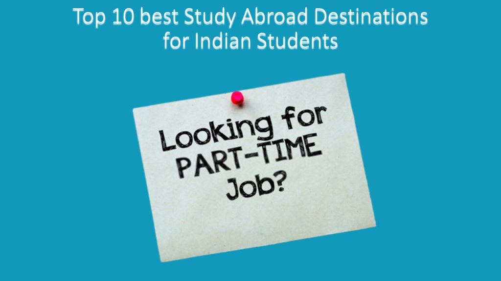 Top 10 best Study Abroad Destinations for Indian Students