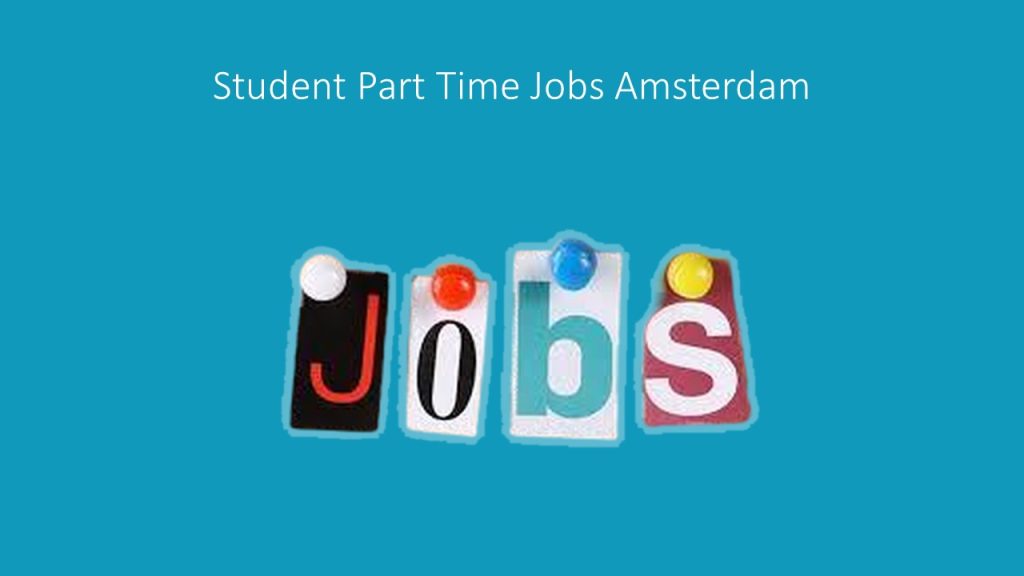 https://www.onlineedudoc.com/wp-content/uploads/2023/02/Student-Part-Time-Jobs-Amsterdam.jpg